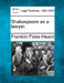 Shakespeare as a Lawyer. by Franklin Fiske Heard