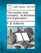 The Modern Trust Company: Its Functions and Organization. by F. B. Kirkbride