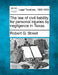 The law of civil liability for personal injuries by negligence in Texas. by Robert G. Street