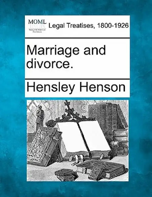 Marriage and Divorce. by Hensley Henson
