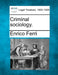 Criminal Sociology. by Enrico Ferri