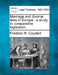 Marriage and Divorce Laws in Europe: A Study in Comparative Legislation. by Frederic R. Coudert