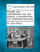 Probate and administration, law and practice in common form and contentious business. by W. John Dixon