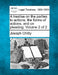 A treatise on the parties to actions, the forms of actions, and on pleading. Volume 2 of 2 by Joseph Chitty