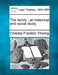 The Family; An Historical and Social Study. by Charles Franklin Thwing