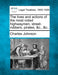 The lives and actions of the most noted highwaymen, street-robbers, pirates, &c., &c.. by Charles Johnson