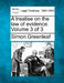 A treatise on the law of evidence. Volume 3 of 3 by Simon Greenleaf