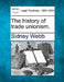 The history of trade unionism. by Sidney Webb
