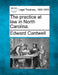 The practice at law in North Carolina. by Edward Cantwell