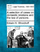 A selection of cases on domestic relations and the law of persons. by Edwin H. Woodruff