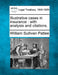 Illustrative Cases in Insurance: With Analysis and Citations. by William Sullivan Pattee