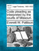 Code pleading as interpreted by the courts of Missouri. by Everett W. Pattison