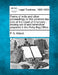 Forms of Writs and Other Proceedings on the Common Law Side of the Court of Chancery: Issuing Out of and Heretofore Prepared in the Petty Bag Office. by F. G. Abbott