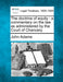 The doctrine of equity: a commentary on the law as administered by the Court of Chancery. by John Adams