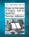 Notes on the State of Virgina: With an Appendix. by Thomas Jefferson