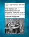 The history of Normandy and of England. Volume 1 of 4 by Francis Palgrave