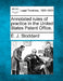 Annotated rules of practice in the United States Patent Office. by E. J. Stoddard