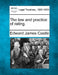 The law and practice of rating. by Edward James Castle