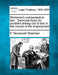 Workmen's Compensation Law: Personal Injury by Accident Arising Out of and in the Course of the Employment by P. Tecumseh Sherman