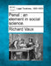 Penal: An Element in Social Science. by Richard Vaux