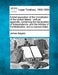 A Brief Exposition of the Constitution of the United States: With an Appendix, Containing the Declaration of Independence, and the Articles of Confede by James Bayard