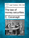 The law of money securities. by C. Cavanagh