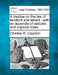 A treatise on the law of landlord and tenant: with an appendix of statutes and copious index. by Charles B. Claydon