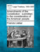 Amendments of the Constitution: Submitted to the Consideration of the American People. by Francis Lieber