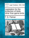 Legislation for the Protection of Birds Other Than Game Birds. by T. S. Palmer