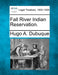Fall River Indian Reservation. by Hugo Abelard Dubuque