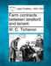 Farm Contracts Between Landlord and Tenant. by W. C. Tichenor