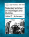 Selected Articles on Marriage and Divorce. by Julia E. Johnsen