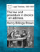 The Law and Procedure in Divorce: An Address. by Henry Billings Brown