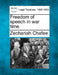 Freedom of Speech in War Time. by Jr. Chafee Zechariah