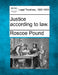 Justice According to Law. by Roscoe Pound