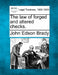 The law of forged and altered checks. by John Edson Brady