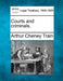 Courts and Criminals. by Arthur Cheney Train