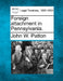 Foreign Attachment in Pennsylvania. by John W. Patton
