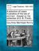 A selection of cases illustrative of the law of contract: (based on the collection of G. B. Finch). by Courtney Stanhope Kenny