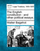 The English Constitution: And Other Political Essays. by Walter Bagehot