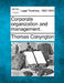 Corporate organization and management. by Thomas Conyngton