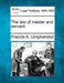 The Law of Master and Servant. by Francis A. Umpherston