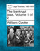 The bankrupt laws. Volume 1 of 2 by William Cooke