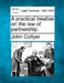 A practical treatise on the law of partnership. by John Collyer