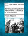 Banking and Negotiable Instruments: A Manual of Practical Law. by Frank Tillyard