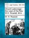 Church Patronage: The Case of the REV. W.H. Rowlatt, M.A. ... by W. H. Rowlatt