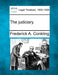 The Judiciary. by Frederick A. Conkling