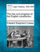 The Rise and Progress of the English Constitution. by Edward Shepherd Creasy