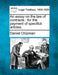 An Essay on the Law of Contracts: For the Payment of Specifick Articles. by Daniel Chipman