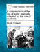 A Compendium of the Law of Torts: Specially Adapted for the Use of Students. by Hugh Fraser